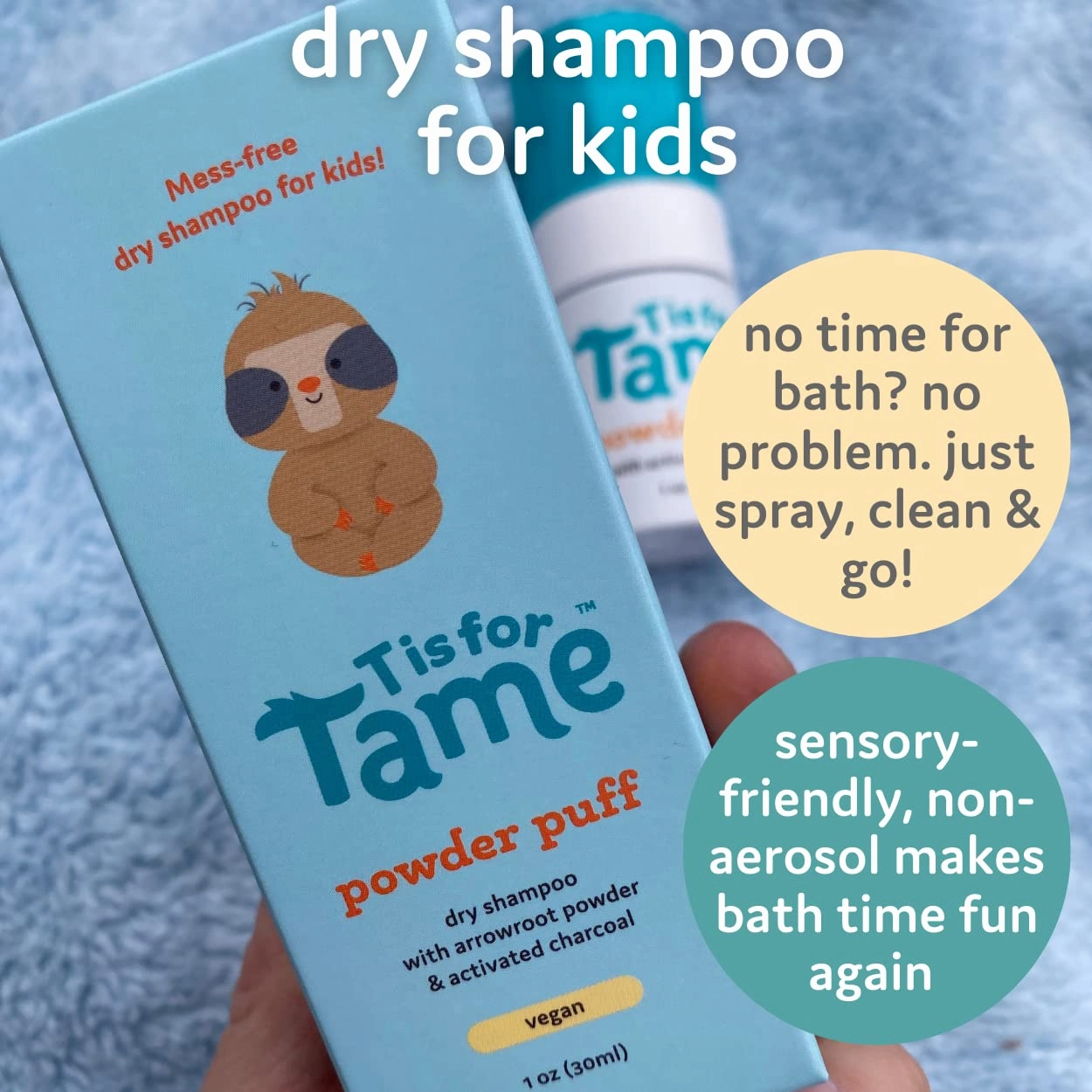 T is for Tame - Dry Shampoo for Babies & Kids, Sensory Friendly, Waterless Scalp and Hair Cleanser, Great for Adults Too