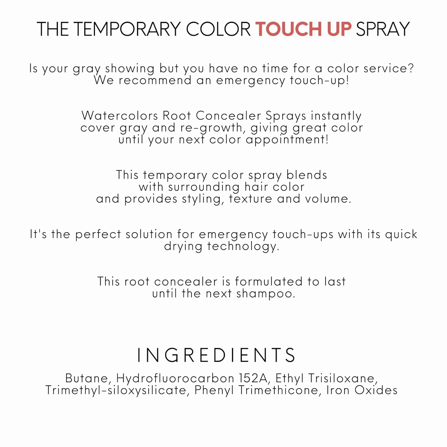 Watercolors Root Concealer Touch Up Texture & Volume Spray, Covers Gray Roots & Regrowth, 2oz, LIGHT BROWN